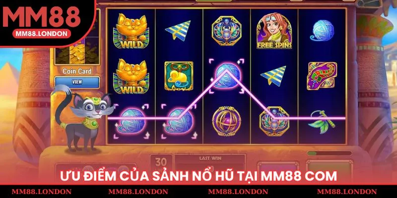 Ưu điểm của sảnh nổ hũ tại mm88 com
